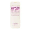 Conditioner Smooth Me Now Anti-Frizz Eleven Australia 300ml -De Coiffure Rabais smooth me now anti frizz300ml 66152.1684847526